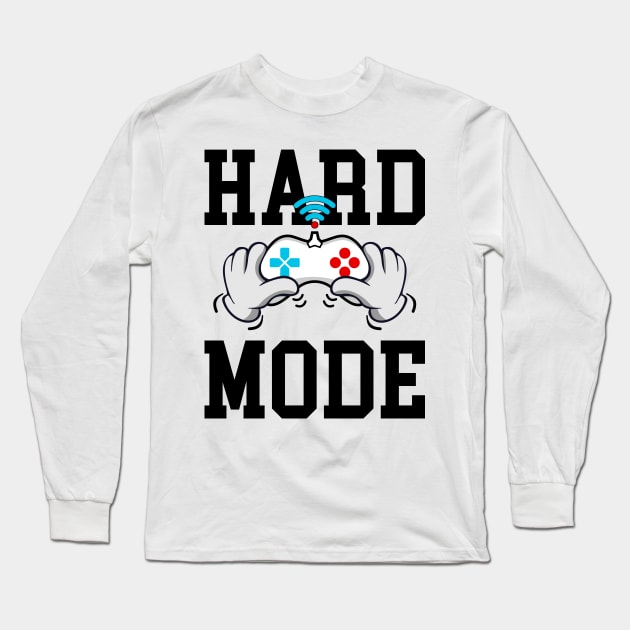 HARD MODE | GAMERS LIFE EDITION Long Sleeve T-Shirt by VISUALUV